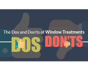 Dos and Don’ts of Window Treatments 1