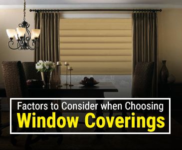 Factors to Choose Window Coverings