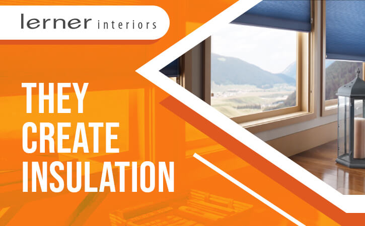 They Create Insulation