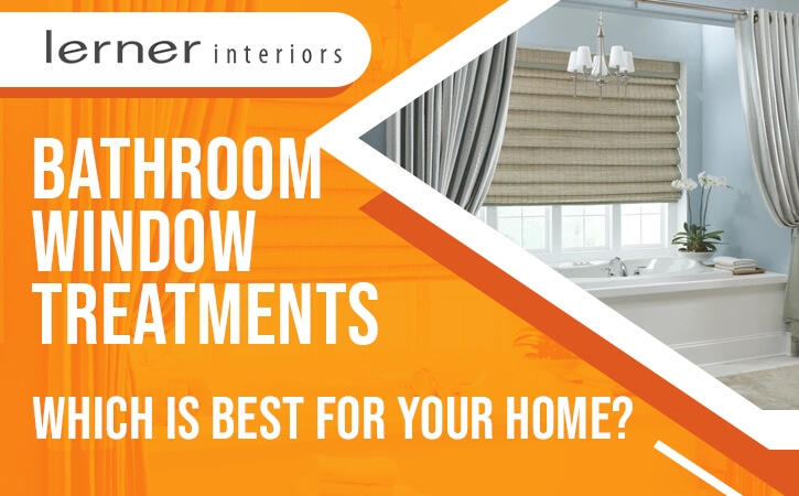 Bathroom Window Treatments Which Is Best for Your Home