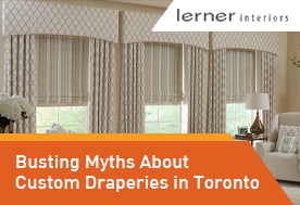 Busting Myths about Custom Draperies