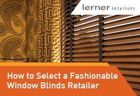 Fashionable Window Blinds Retailer