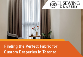 custom draperies Toronto