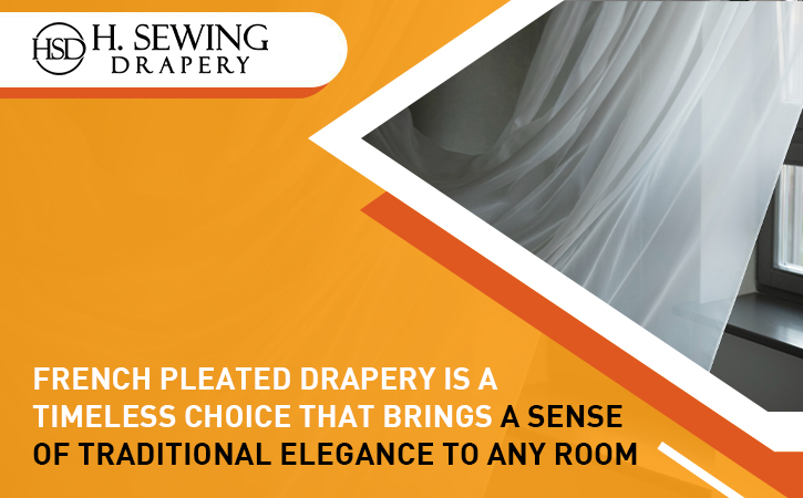 French Pleated Drapery