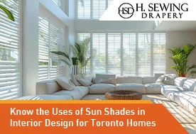 Sun Shades for Toronto Homes