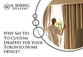 Custom Drapery for Home