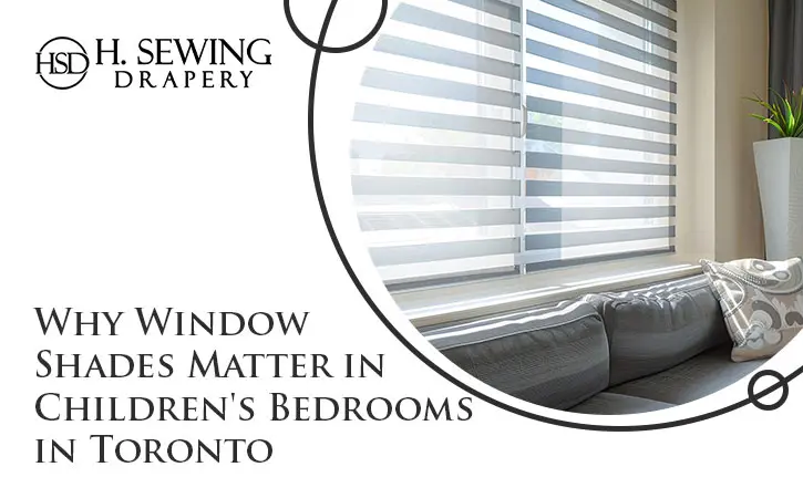 Why Window Shades Matter in Children's Bedrooms