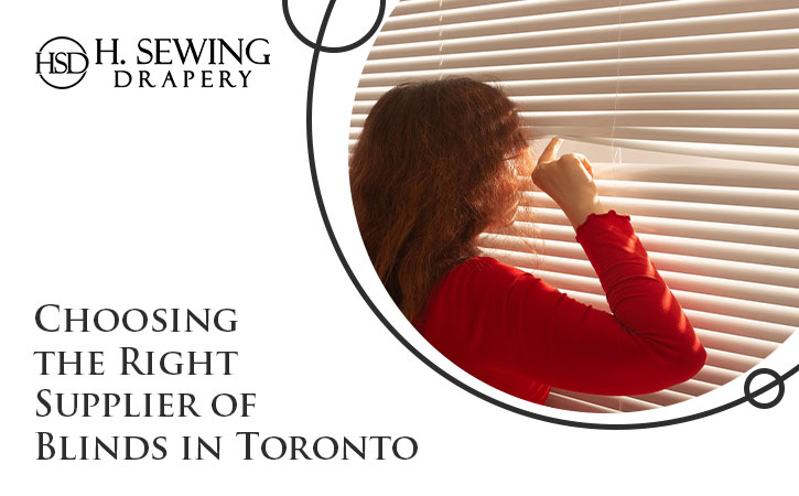  Right Supplier of Blinds in Toronto 