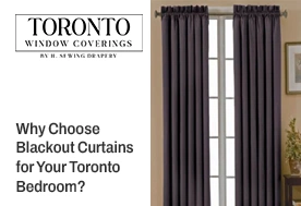 Blackout Curtains for Your Toronto Bedroom